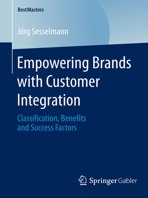 cover image of Empowering Brands with Customer Integration